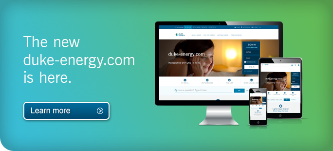 The new duke-energy.com is here. Learn more.